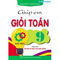 Giúp em giỏi toán 9 - Kết nối tri thức với cuộc sống - tập 1